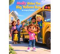 Molly Rides the Big Yellow Bus