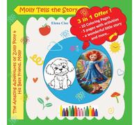 Molly Tells the Story (The Amazing Adventures of Zolly Pony and His Best Friend, Molly)