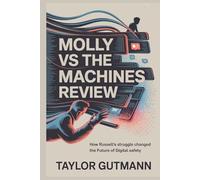 Molly vs The Machines Review: How Russell Struggle Changed the Future of Digital Safety