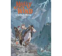 Molly Wind - Tome 2 - Le mystère des collines (Molly Wind, 2)