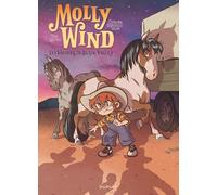 Molly Wind - Tome 3 - Les voleurs de Black Valley
