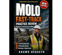 MOLO Fast-Track Practice Review: Fix weak spots fast for the SWANA Manager of Landfill Operations exam