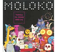 Moloko - Things to Make & Do