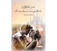 Molto più di un bacio inaspettato