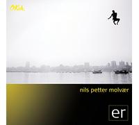 Molvaer, Nils Petter - Er