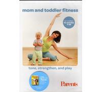 Mom and Toddler Fitness - Tone, Strengthen, and Play