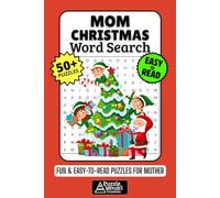Mom Christmas Word Search Puzzle Book: 50+ Fun & Easy-to-Read Puzzles Exploring Holiday Joy, Family Love, Festivities & Traditions, Gift for Moms, Mama & Mother