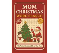 Mom Christmas Word Search Puzzle Book: Word searches With Clear and Easy to Read Words about Mom Life, Mama, Christmas and more | 6x9 inches, 110 ... Time (Family Christmas Word Search Series)