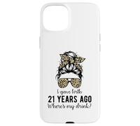 Mom Dad on 21 Year Old Son Daughters 21st Birthday Messy Bun Carcasa para iPhone 15 Plus