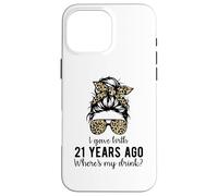Mom Dad on 21 Year Old Son Daughters 21st Birthday Messy Bun Carcasa para iPhone 16 Pro MAX