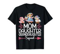 Mom Daughter Granddaughter Squad Generations United Camiseta