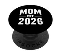 Mom EST 2026 Nueva Madre Padre Recién Nacido Hijo Paternidad PopSockets PopGrip Adhesivo