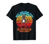 Mom French Bulldog Best Dog Mom Ever Retro Vintage Camiseta