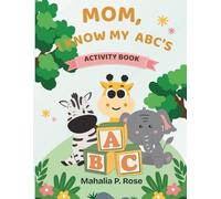 Mom, I know my ABC's