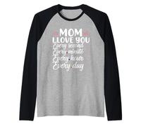 Mom I Love You Cute Mom Mothers Day For Mommy Camiseta Manga Raglan