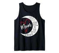 Mom I Love You to The Moon & Back I Love My Mum Mother's Day Camiseta sin Mangas