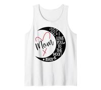 Mom I Love You to The Moon & Back Mommy I Love My Mother Day Camiseta sin Mangas