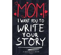 Mom, I want you to write your story: A life in her own words