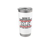 Mom is Temporarily Out of Order Sign Father Go Ask Your Dad Vaso térmico de acero inoxidable de doble pared