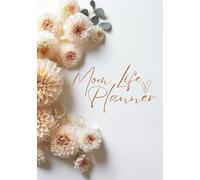 Mom life planner: A 6-Month Guided Journal for Moms with Weekly Check-Ins, Meal Planning, Goal Setting & Reflections