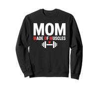 Mom Made of Muscles Strong Emotional Phrase Mama Sudadera