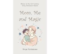 Mom, Me and Magic