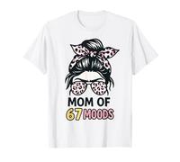 Mom of 67 Moods Funny Cartoon Expression Mom 67 Meme Camiseta