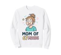 Mom of 67 Moods Funny Cartoon Expression Mom 67 Meme Sudadera