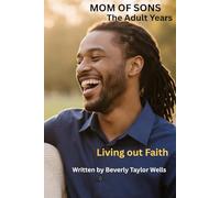 Mom of Sons: The Adult Years