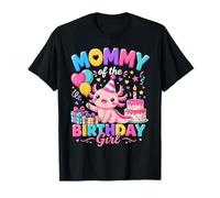 Mom of The Birthday Girl Cute Axolotl Family Party Camiseta