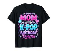 Mom of The K-Pop Birthday Princess Korean Music Lovers Camiseta