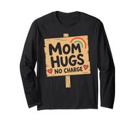 Mom Quote Love Family Humor Mom Hugs No Charge Manga Larga