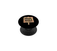 Mom Quote Love Family Humor Mom Hugs No Charge PopSockets PopGrip Adhesivo