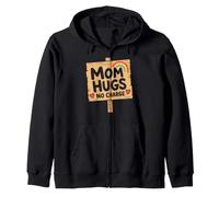 Mom Quote Love Family Humor Mom Hugs No Charge Sudadera con Capucha