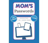 Mom’s Passwords: Mom’s Passwords: Personal Password Keeper | No Stress Logins | 7x10 inches, 100 Pages | Great Gift Idea (RL Clinks Puzzle Books)