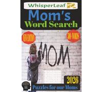 Mom’s Word Search Puzzle Book: Word Searches with Easy to Read Print about Moms , Gift for Mom, Mother's Day and More / 114 Pages / 500+ Words / 50 + ... Holiday, Birthday , Vaations and Free Times