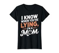 Mom Sense: Detector de mentiras humanas Camiseta