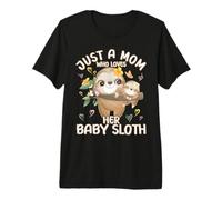 Mom Sloth Love «Solo una Madre Que ama a su bebé Perezoso» Camiseta Premium