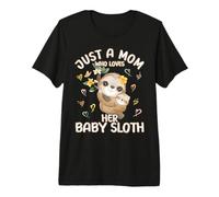Mom Sloth Love «Solo una mamá Que ama a su bebé Perezoso» Camiseta Premium