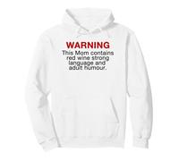 Mom Warning Red Wine Strong Language Adult Humour Mothers Sudadera con Capucha