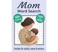 Mom Word Search Puzzle Book: Search with Easy-to-Read Print about Mom, Motherhood and more | 6x9 inches, 110 pages | 50+ Puzzles ... Gifts for Vacations, Holidays & Free Times