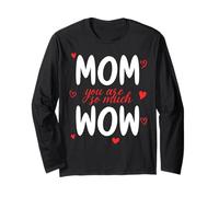 Mom You Are So Much Wow Día de la Madre Mami Mejor Mamá Manga Larga