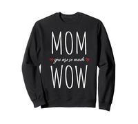 Mom You Are So Much Wow Día de la Madre Mami Mejor Mamá Sudadera