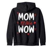 Mom You Are So Much Wow Día de la Madre Mami Mejor Mamá Sudadera con Capucha