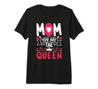 Mom You Are The Queen Happy Mothers Day For Mommy Camiseta Premium