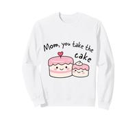 Mom You Take The Cake Lindo Kawaii Madre Apreciación Diseño Sudadera