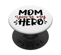 Mom You'Re My Hero Cute Best Mama Día de la Madre PopSockets PopGrip Adhesivo
