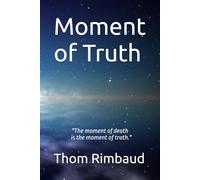 Moment of Truth