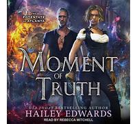 Moment of Truth (The Potentate of Atlanta)