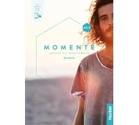 MOMENTE A2.2 KB + Code: Deutsch als Fremdsprache / Kursbuch plus interaktive Version
